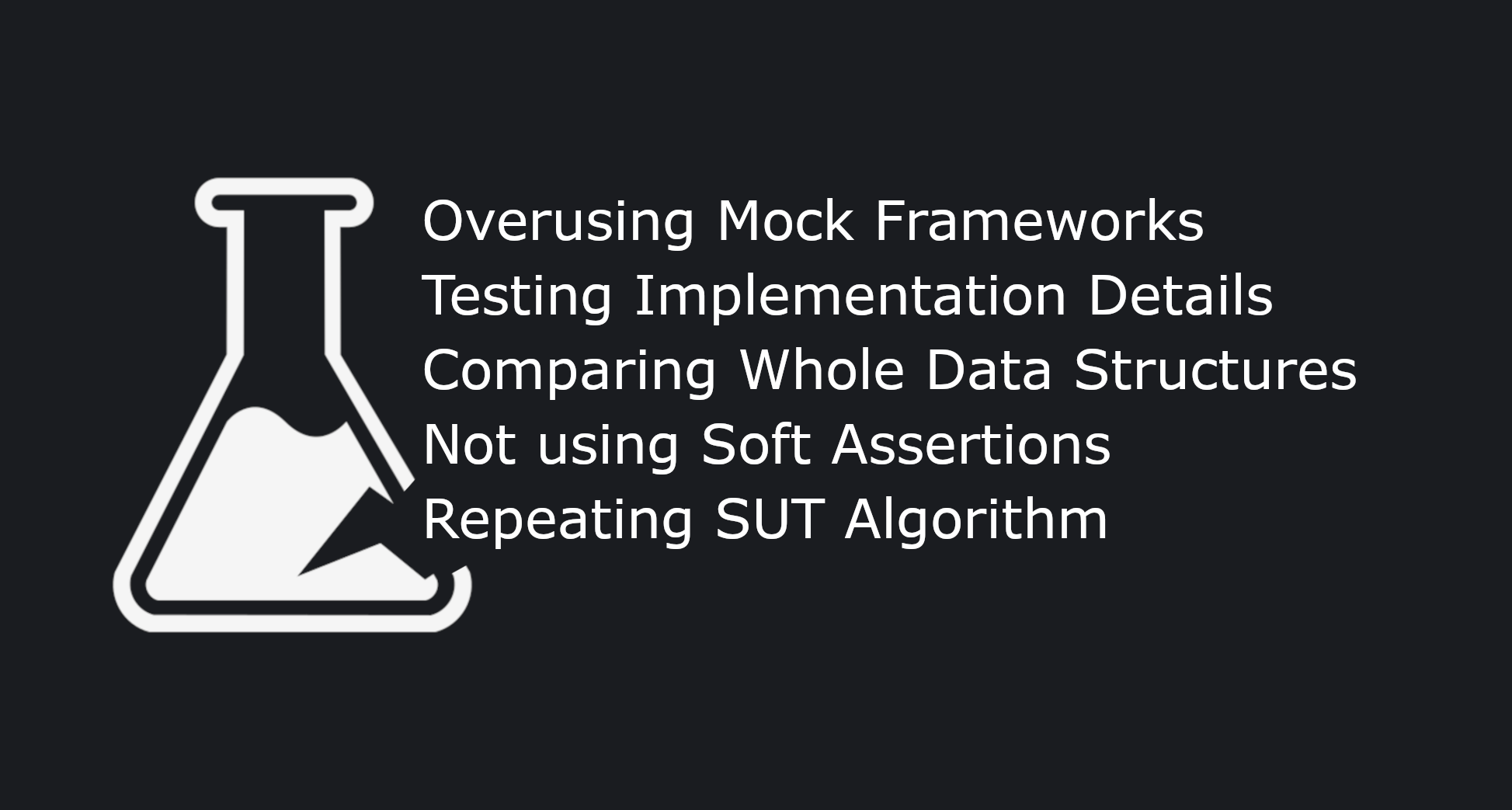 21 Testing Mistakes - Part 2
