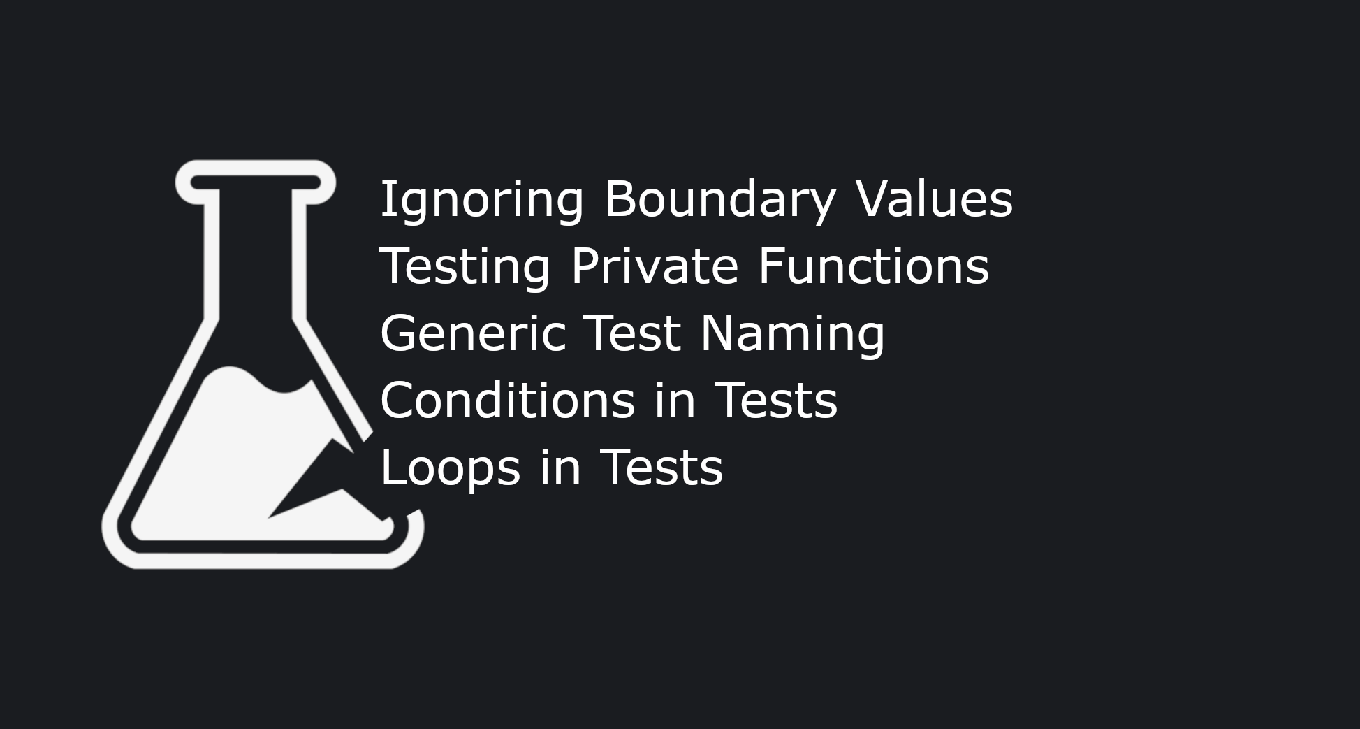 21 Testing Mistakes - Part 3